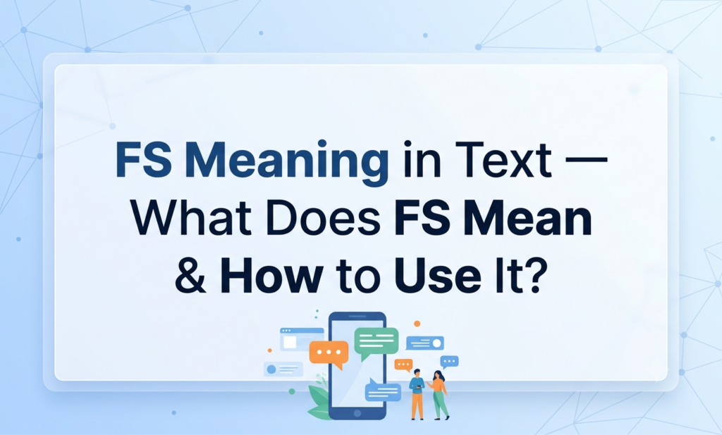 fs meaning in text