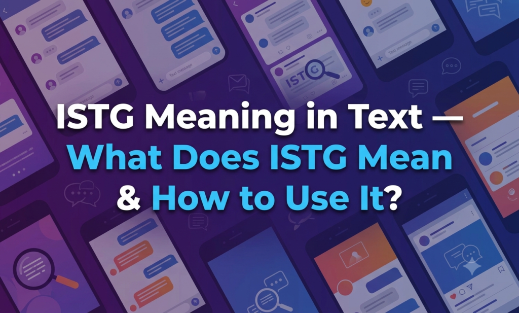 istg meaning in text