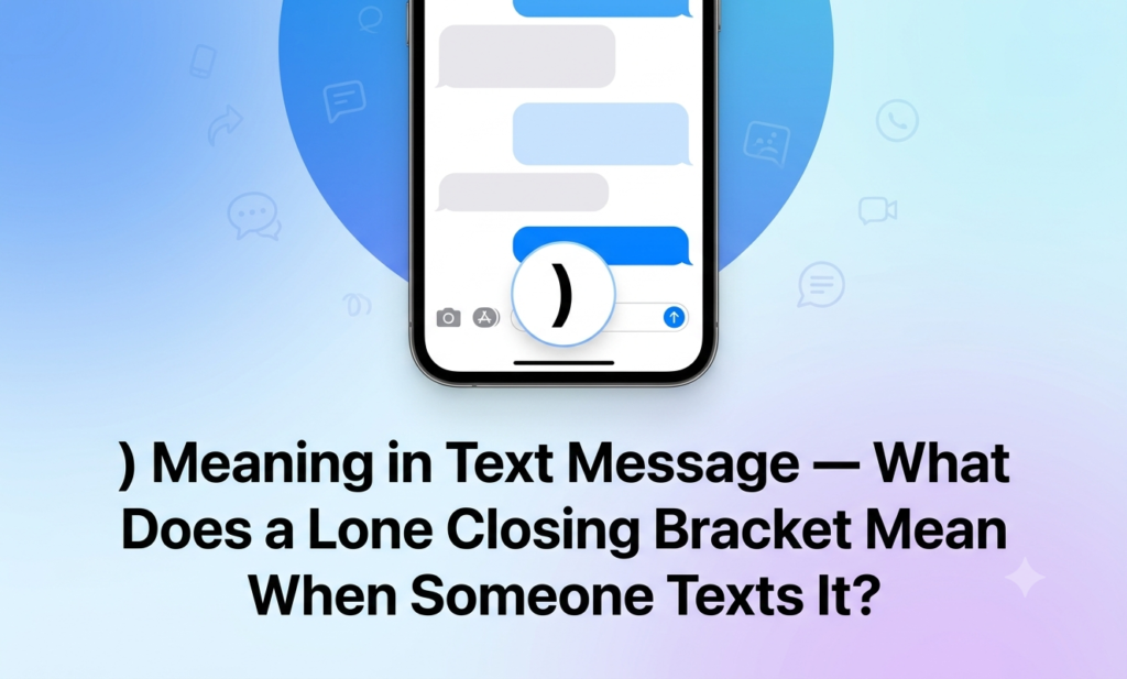 ) meaning in text message