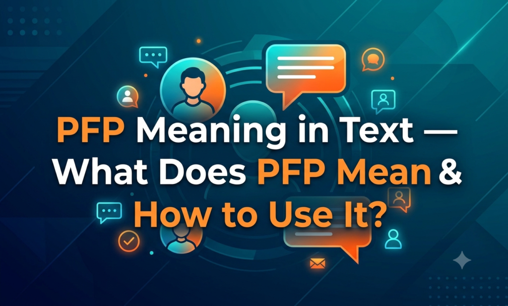 pfp meaning in text