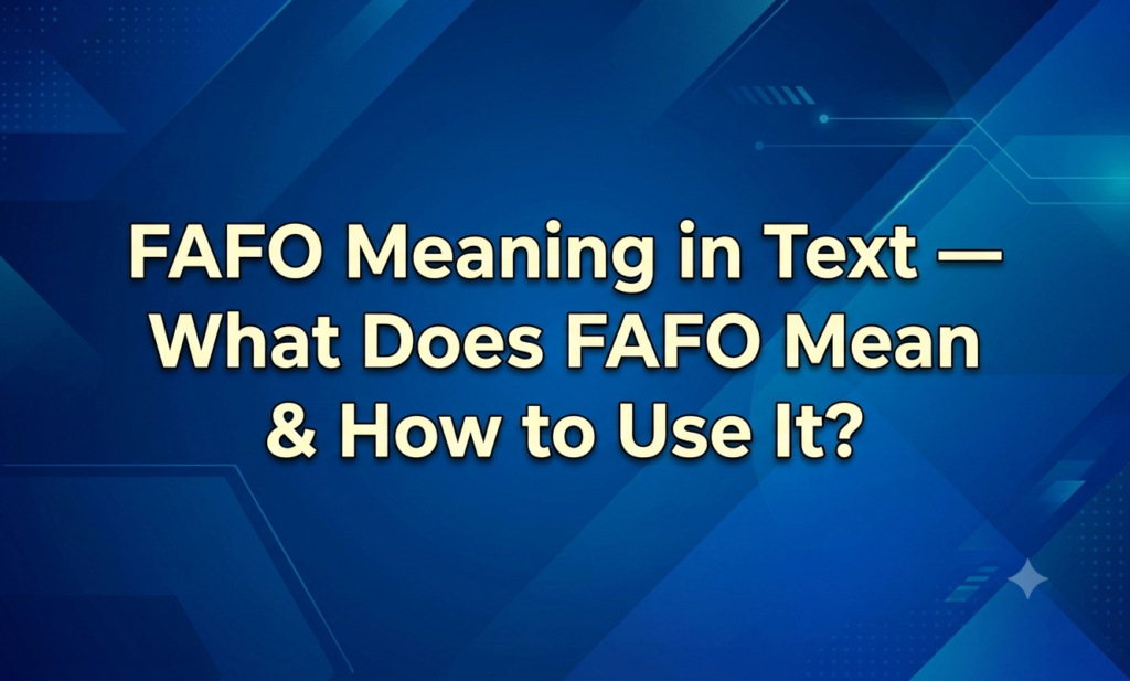 fafo meaning in text