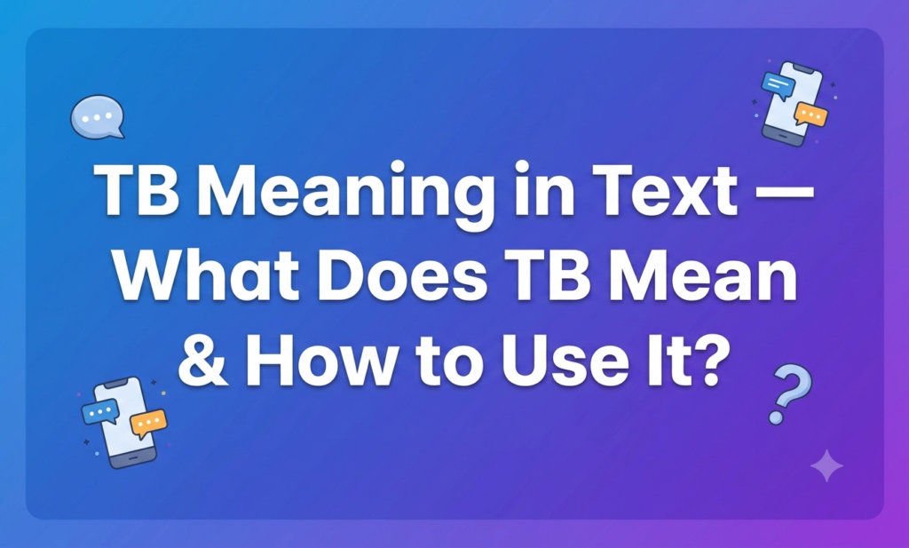 tb meaning in text
