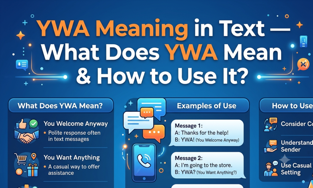 YWA Meaning in Text — What Does YWA Mean & How to Use It? ywa meaning in text